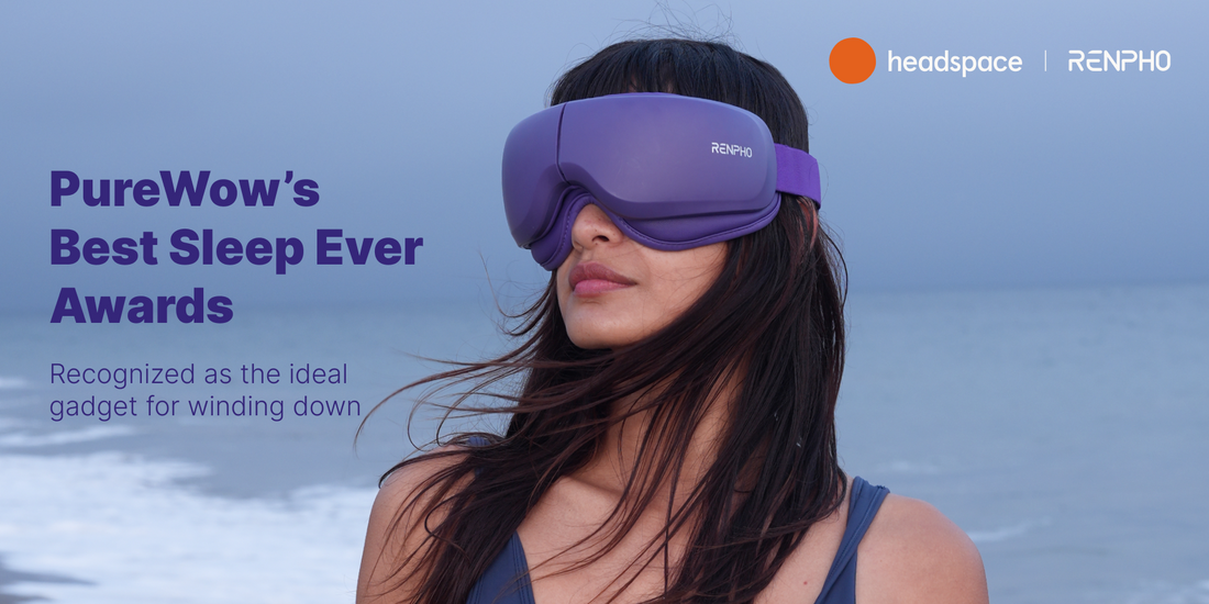 RENPHO × Headspace Eyeris Zen Eye Massager wins Best Product for Winding Down in PureWow's 2026 Best Sleep Ever Awards