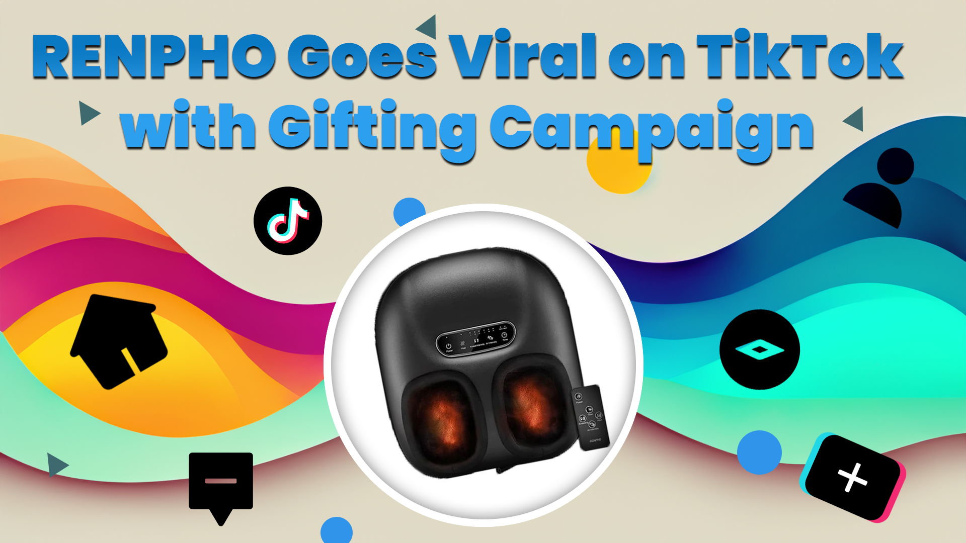 RENPHO Goes Viral on TikTok with Gifting Campaign