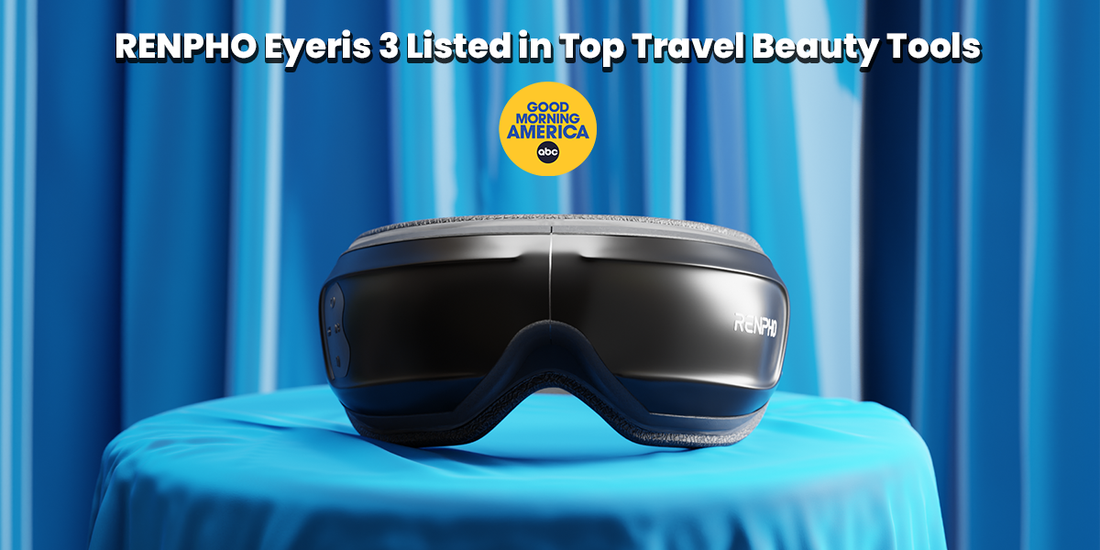 RENPHO Eyeris 3 Listed in Top Travel Beauty Tools by Good Morning America