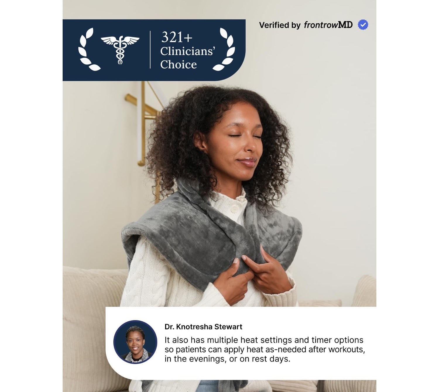 A woman wearing a gray heated wrap blanket around her shoulders in a home setting, with a '321+ Clinicians' Choice' badge and a customer testimonial overlay at the top and bottom.